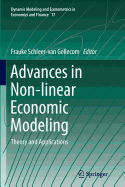 Advances in Non-Linear Economic Modeling: Theory and Applications