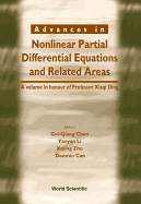 Advances In Nonlinear Partial Differential Equations And Related Areas: A Volume In Honor Of Prof Xia