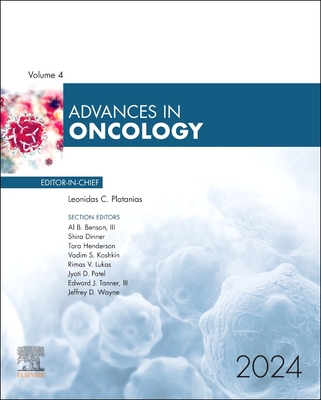 Advances in Oncology, 2024: Volume 4-1 - Platanias, Leonidas C (Editor)