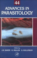 Advances in Parasitology - Baker, John R, Professor (Editor), and Muller, Ralph (Editor), and Rollinson, David (Editor)