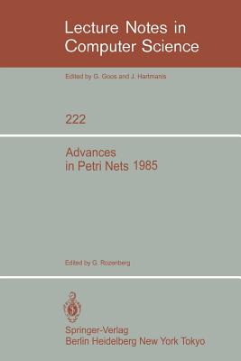 Advances in Petri Nets 1985 - Rozenberg, Grzegorz (Editor)