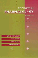 Advances in Pharmacology - August, J Thomas (Editor), and Anders, M W (Editor), and Murad, Ferid, Dr. (Editor)