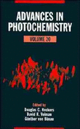 Advances in Photochemistry, Volume 20 - Neckers, Douglas C (Editor), and Volman, David H (Editor), and Von B?nau, G?nther (Editor)