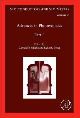 Advances in Photovoltaics: Part 4: Volume 92 - Willeke, Gerhard P, and Weber, Eicke R