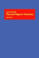 Advances in Physical Organic Chemistry - Gold, V (Editor)