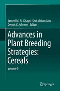 Advances in Plant Breeding Strategies: Cereals: Volume 5