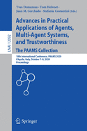 Advances in Practical Applications of Agents, Multi-Agent Systems, and Trustworthiness. the Paams Collection: 18th International Conference, Paams 2020, l'Aquila, Italy, October 7-9, 2020, Proceedings
