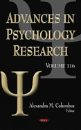 Advances in Psychology Research: Volume 116