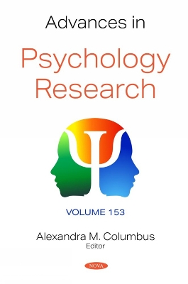 Advances in Psychology Research. Volume 153 - Columbus, Alexandra M. (Editor)