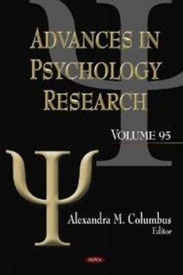 Advances in Psychology Research: Volume 95 - Columbus, Alexandra M (Editor)