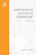 Advances in Quantum Chemistry, 14 - Lowdin, Per-Olov (Editor)
