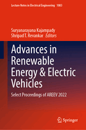 Advances in Renewable Energy & Electric Vehicles: Select Proceedings of Areev 2022