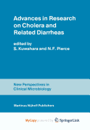 Advances in Research on Cholera and Related Diarrheas