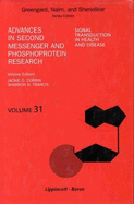 Advances in Second Messenger and Phosphoprotein Research: Signal Transduction in Health and Disease v. 31