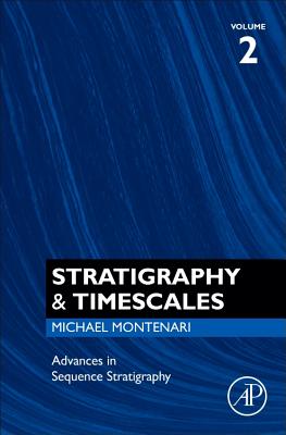 Advances in Sequence Stratigraphy - Montenari, Michael (Series edited by)