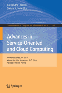 Advances in Service-Oriented and Cloud Computing: Workshops of Esocc 2016, Vienna, Austria, September 5-7, 2016, Revised Selected Papers