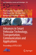 Advances in Smart Vehicular Technology, Transportation, Communication and Applications: Proceedings of VTCA 2024