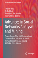 Advances in Social Networks Analysis and Mining: Proceedings of the 16th International Conference on Advances in Social Networks Analysis and Mining - ASONAM 2024 Volume 2