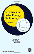 Advances in Solar Energy Technology: Proceedings of the Biennial Congress of the International Solar Energy Society, Hamburg, Federal Republic of Germany, 13-18 September 1987