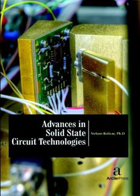 Advances in Solid State Circuit Technologies - Boli?var, Nelson (Editor)