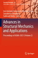 Advances in Structural Mechanics and Applications: Proceedings of ASMA-2021 (Volume 2)