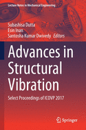 Advances in Structural Vibration: Select Proceedings of Icovp 2017