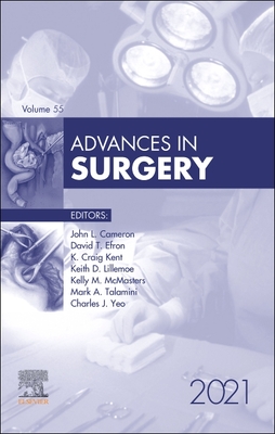 Advances in Surgery, 2021: Volume 55-1 - Cameron, John L, Hon., MD, Facs (Editor)