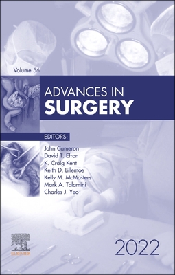Advances in Surgery, 2022: Volume 56-1 - Cameron, John L, Hon., MD, Facs (Editor)