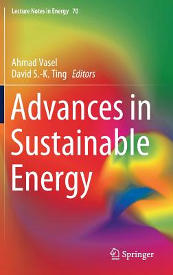 Advances in Sustainable Energy - Vasel, Ahmad (Editor), and Ting, David S-K (Editor)