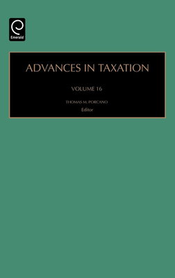 Advances in Taxation - Porcano, Thomas M (Editor)