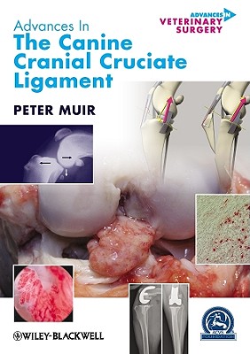 Advances in the Canine Cranial Cruciate Ligament - Muir, Peter (Editor)