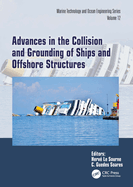 Advances in the Collision and Grounding of Ships and Offshore Structures: Proceedings of the 9th International Conference on Collision and Grounding of Ships and Offshore Structures (Iccgs 2023), Nantes, France, 11-13 September 2023