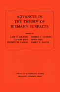 Advances in the Theory of Riemann Surfaces. (Am-66), Volume 66