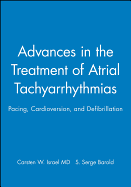 Advances in the Treatment of Atrial Tachyarrhythmias: Pacing, Cardioversion, and Defibrillation