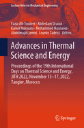 Advances in Thermal Science and Energy: Proceedings of the 19th International Days on Thermal Science and Energy, Jith 2022, November 15-17, 2022, Tangier, Morocco
