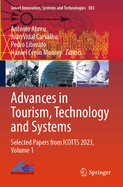 Advances in Tourism, Technology and Systems: Selected Papers from ICOTTS 2023, Volume 1