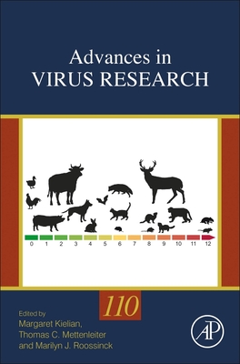 Advances in Virus Research: Volume 110 - Mettenleiter, Thomas (Editor), and Kielian, Margaret (Editor), and Roossinck, Marilyn J (Editor)
