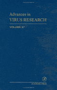 Advances in Virus Research: Volume 57