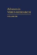 Advances in Virus Research - Maramorosch, Karl (Editor), and Murphy, Frederick A (Editor), and Shatkin, Aaron J (Editor)