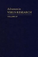 Advances in Virus Research - Maramorosch, Karl (Editor), and Murphy, Frederick A (Editor), and Shatkin, Aaron J (Editor)