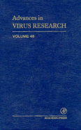 Advances in Virus Research - Maramorosch, Karl (Editor), and Murphy, Frederick A (Editor), and Shatkin, Aaron J (Editor)