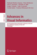 Advances in Visual Informatics: 5th International Visual Informatics Conference, IVIC 2017, Bangi, Malaysia, November 28-30, 2017, Proceedings