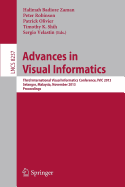 Advances in Visual Informatics: Third International Visual Informatics Conference, IVIC 2013, Selangor, Malaysia, November 13-15, 2013, Proceedings