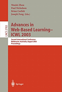 Advances in Web-Based Learning -- Icwl 2003: Second International Conference, Melbourne, Australia, August 18-20, 2003, Proceedings