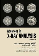 Advances in X-ray Analysis: Proceedings of the Sixteenth Annual Conference on Applications of X-Ray Analysis Held August 9-11, 1967 Volume 11