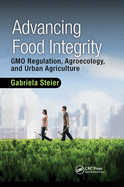 Advancing Food Integrity: GMO Regulation, Agroecology, and Urban Agriculture