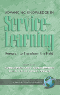 Advancing Knowledge in Service-Learning: Research to Transform the Field (Hc)