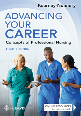 Advancing Your Career: Concepts of Professional Nursing - Kearney Nunnery, Rose, PhD, RN