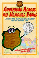Adventure Across the States National Park: Collecting 2010-2021 National Park Quarters and Other Coins