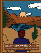 Adventure Awaits Outside